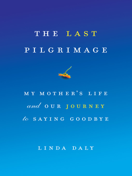 Title details for The Last Pilgrimage by Linda Daly - Wait list